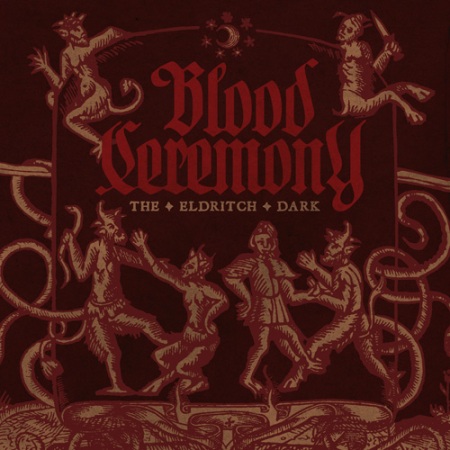 BloodCeremony-TheEldritchDark